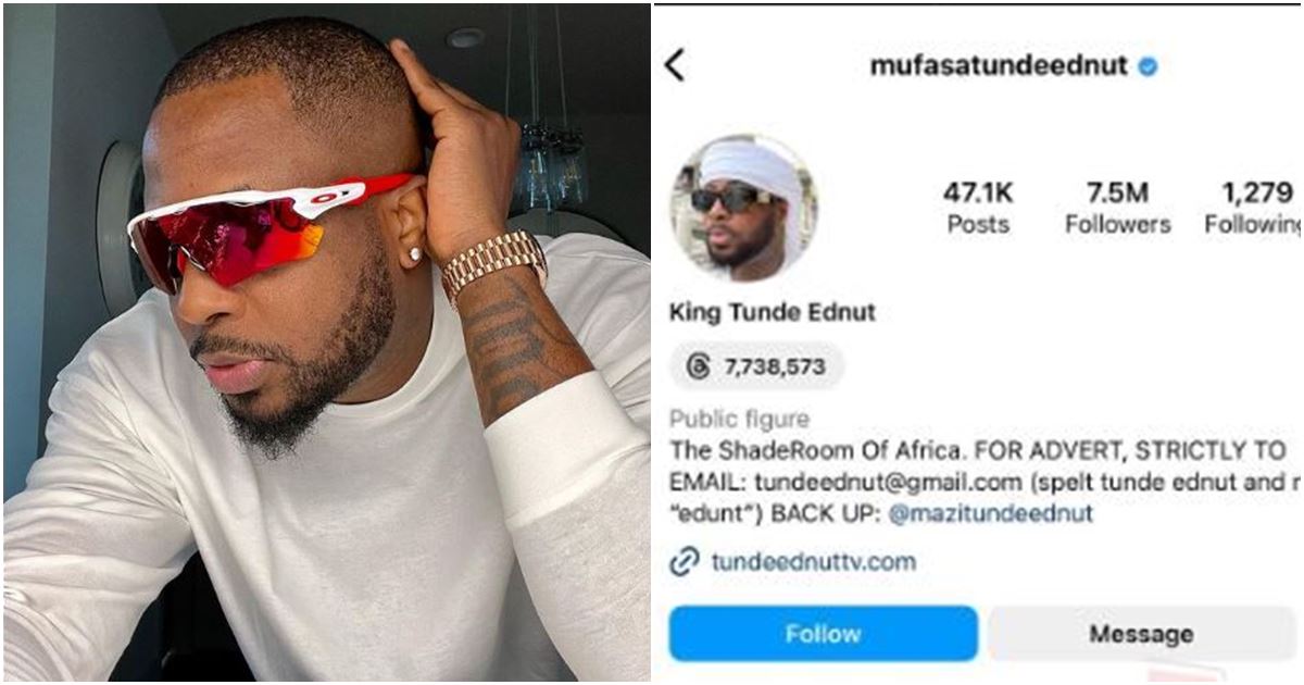 Tunde Ednut loses Instagram page with over 7 million followers