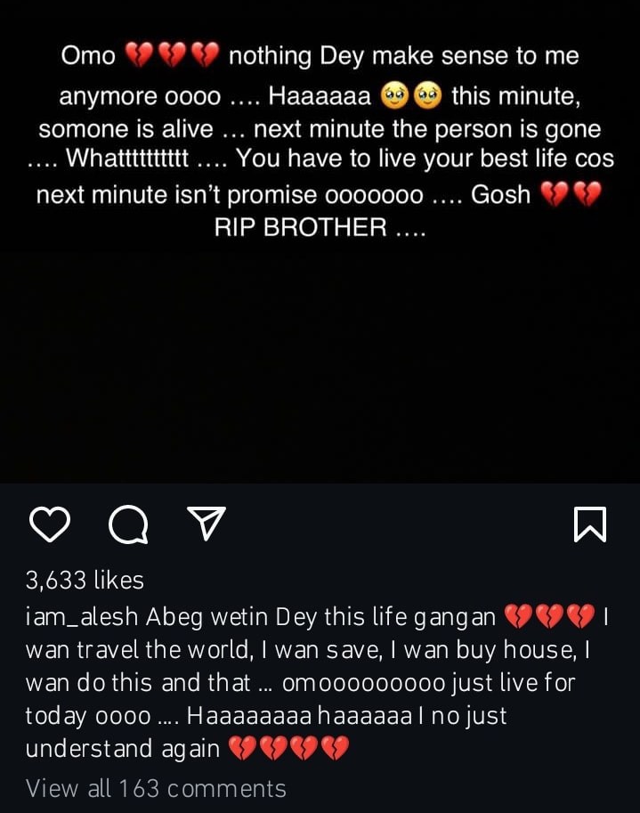 Alesh Sanni says as he mourns the death of his brother