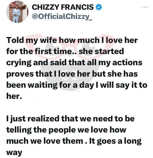 Chizzy Francis shares wife's emotional reaction to his love confession