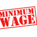 Minimum wage