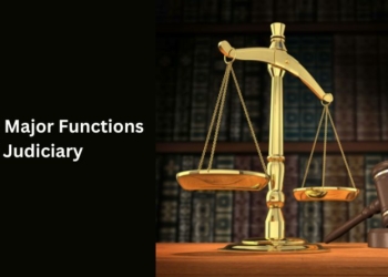 12 Major Functions of Judiciary