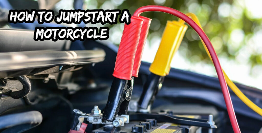 How to Jumpstart a Motorcycle