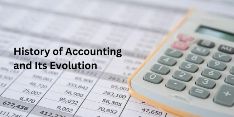 History of Accounting and Its Evolution