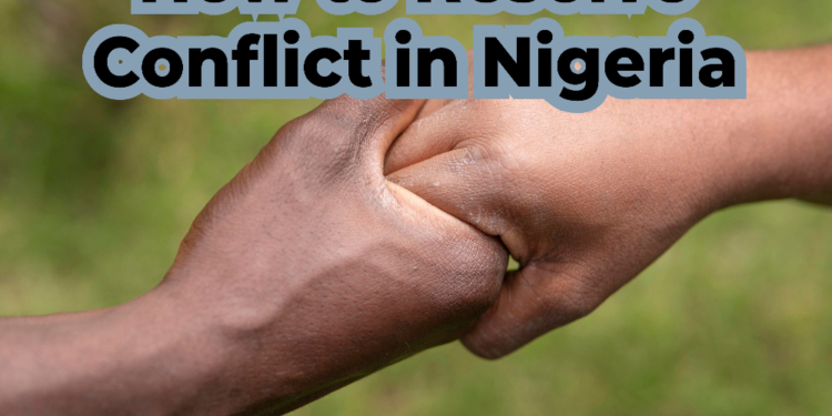 How to Resolve Conflict in Nigeria