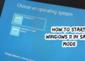 How to Start Windows 11 in Safe Mode