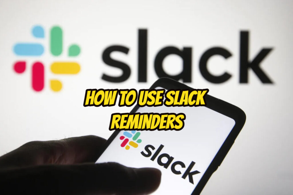 How to Use Slack Reminders