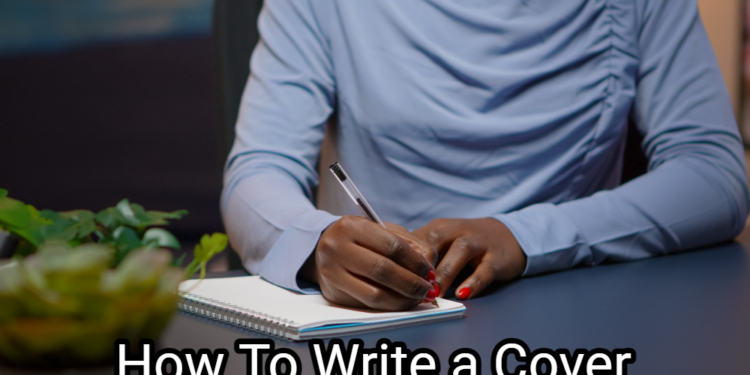 How to Write a Cover Letter