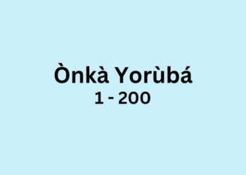 Numbers in Yoruba: Onka Yoruba 1 to 200