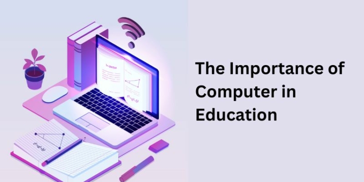 The Importance of Computer in Education