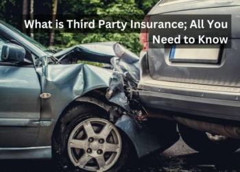 What is Third Party Insurance; All You Need to Know