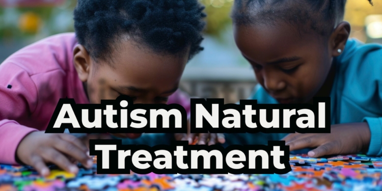 Autism Natural Treatment