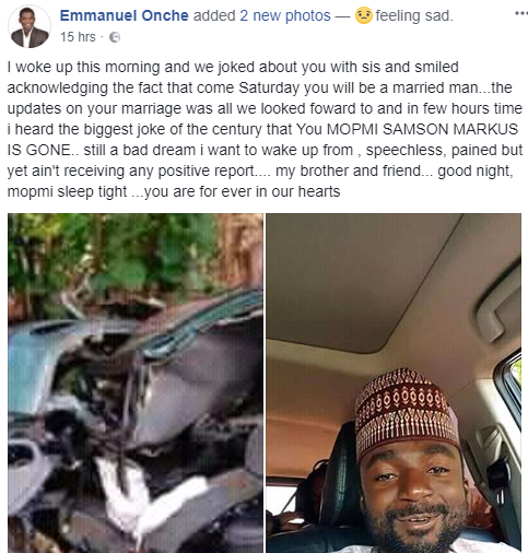 Photos: Man traveling to Bauchi for his wedding slated for next Saturday dies in fatal accident